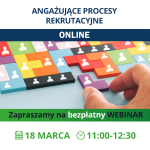 Nagranie webinaru "Angażujące procesy rekrutacji online. Jak je zaprojektować?"