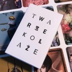 Zwrotnica: Twarze Kolaże